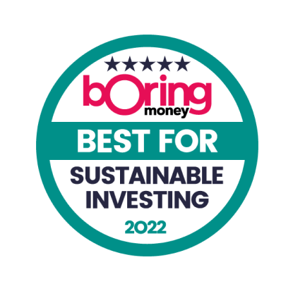Winner of the Best for Sustainable Investing award at the 2022 Boring Money Awards