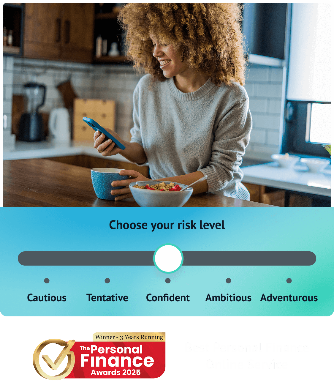 Female investor smiles whilst using phone. Foreground shows Wealthify Plan risk levels from cautious to adventurous, selected as ‘Confident’. Wealthify won Best Personal Finance Online Service at The Personal Finance Awards 2025.