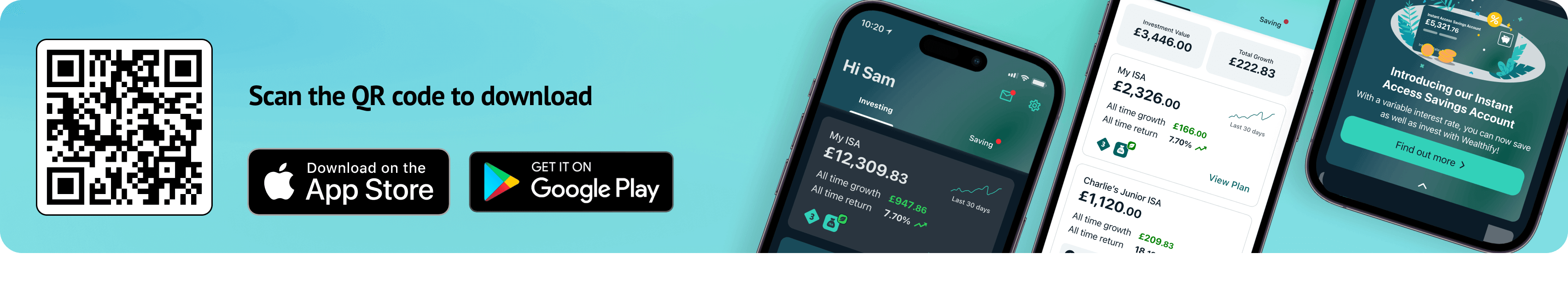 A QR code that links to the Wealthify app on your device's app store, where possible. The image also includes graphic representations of the app. Information provided does not show actual performance and is not intended to show potential future investment growth.