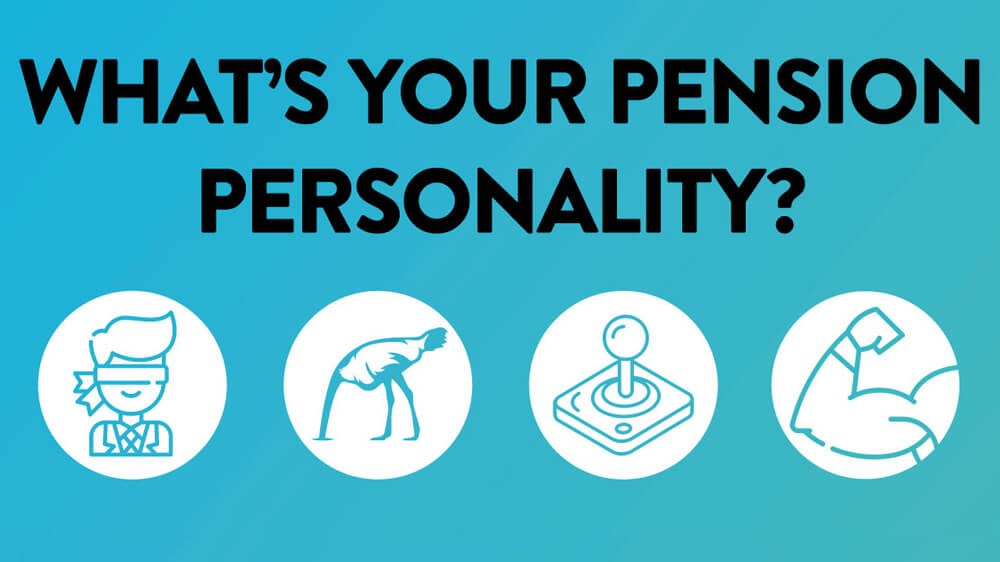 Text on blue background that says: what is your pension personality?