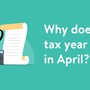 Illustration of hand holding magnifying glass looking at a calculator and a piece of paper.  Why does the tax year start in April?  