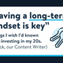 Image that says "having a long-term mindset is key" - 5 things I wish I'd known about investing in my 20s