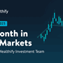  The text 'A month in the markets' written on a blue background