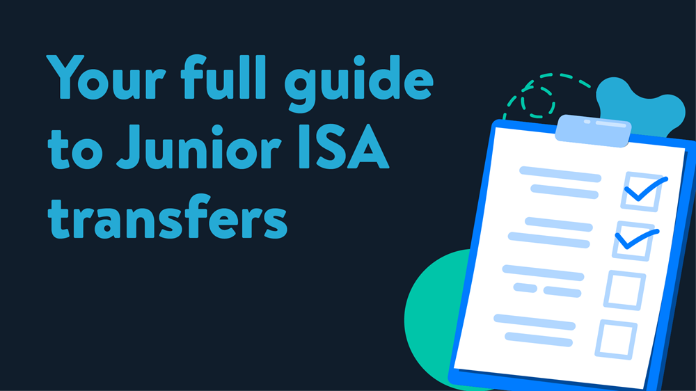 A title card that reads 'Your full guide to Junior ISA transfers'