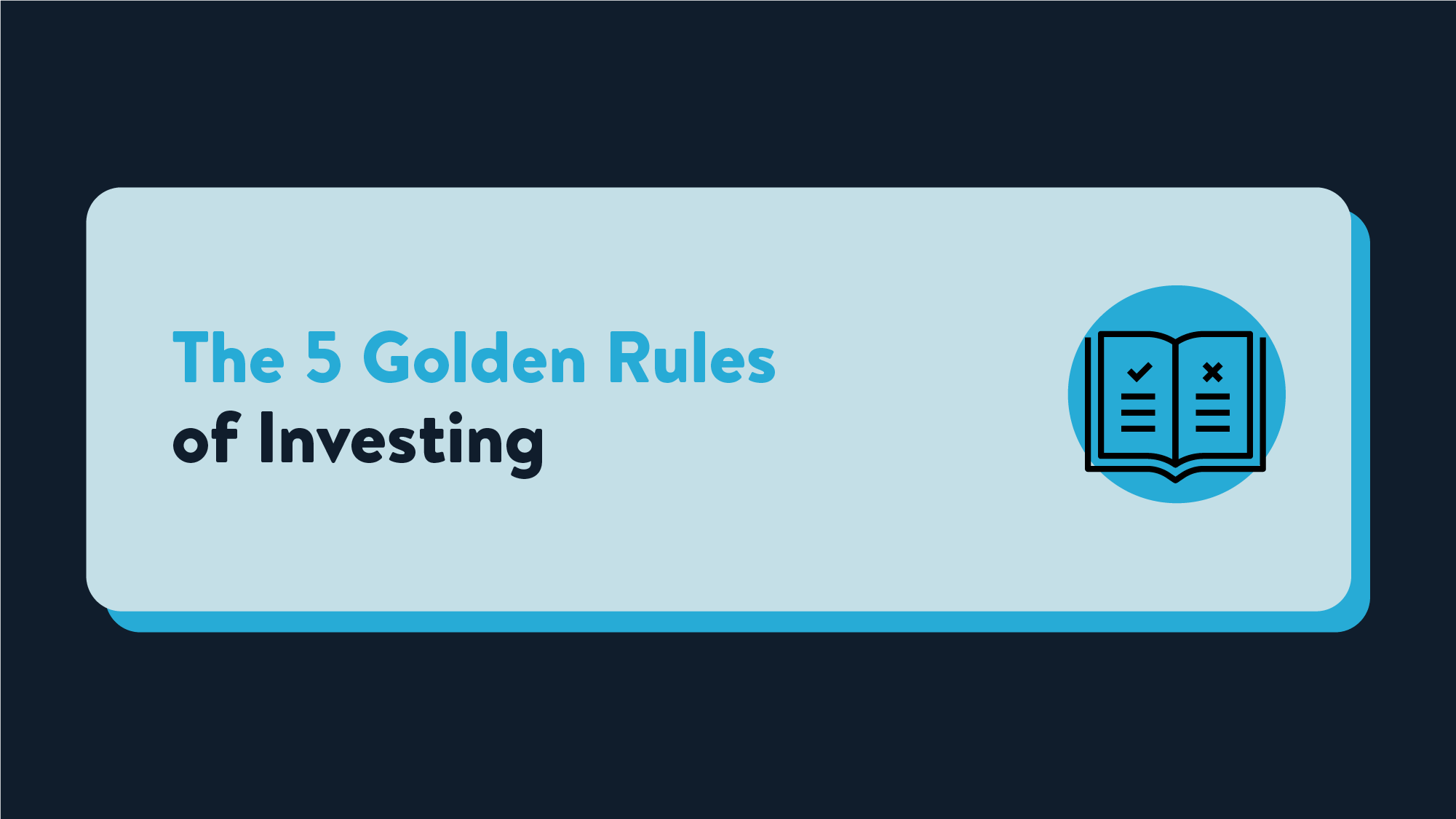 A light blue plaque on a dark blue background that reads 'The 5 golden rules of investing' next to an icon of an open book | Wealthify.com