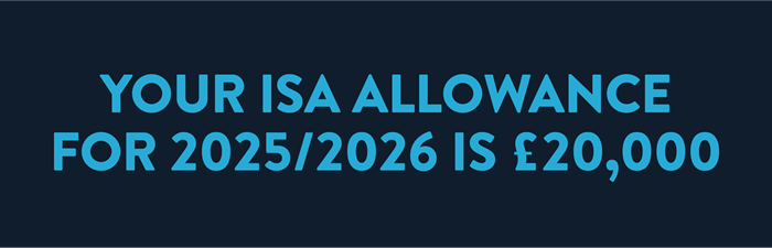 A navy banner with light blue text that reads Your ISA Allowance for 2025/26 is £20,000